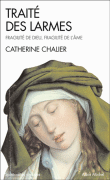 Traité des larmes&nbsp;-&nbsp;Catherine Chalier