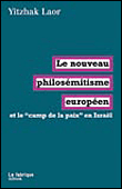 Le Nouveau philosémitisme européen et le camp de la paix israëlien&nbsp;-&nbsp;Yitzhak Laor