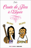 Conte de fées à l'Elysée&nbsp;-&nbsp;Jul