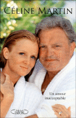 Un amour inacceptable&nbsp;-&nbsp;Céline Martin