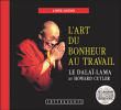 L'art du bonheur au travail&nbsp;-&nbsp;Dalaï Lama XIV