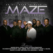Maze Tribute&nbsp;-&nbsp;An all star tribute to maze featuring frankie beverly
