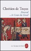 Le conte du Graal ou le roman de Perceval&nbsp;-&nbsp;Chrétien de Troyes