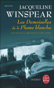 Les demoiselles à la plume blanche&nbsp;-&nbsp;Jacqueline Winspear