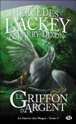 La guerre des mages, T3&nbsp;-&nbsp;Mercedes Lackey