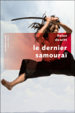 Le dernier samouraï&nbsp;-&nbsp;Hélène DeWitt