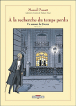 A la recherche du temps perdu, T4 Première partie&nbsp;-&nbsp;Stéphane Heuet