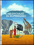 Le dinosaure du Kilimandjaro&nbsp;-&nbsp;Donald Grant