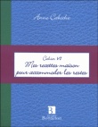 Mes recettes maison pour accommoder les restes&nbsp;-&nbsp;Collectif