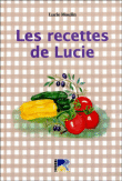 Les recettes de Lucie&nbsp;-&nbsp;Lucie Moulin