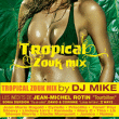 Rotin, Dersion&nbsp;-&nbsp;Tropical zouk mix by DJ Mike