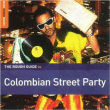 Musique colombienne&nbsp;-&nbsp;Colombian street party