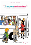 Transports sentimentaux&nbsp;-&nbsp;Collectif