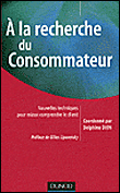 A la recherche du consommateur&nbsp;-&nbsp;Collectif