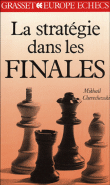 La strategie dans les finales&nbsp;-&nbsp;M. Cherechevski