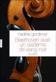 Beethoven avait un seizième de sang noir&nbsp;-&nbsp;Nadine Gordimer