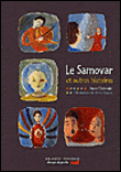 Le Samovar et autres histoires