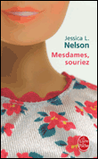 Mesdames, souriez&nbsp;-&nbsp;J.L. Nelson
