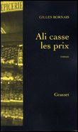 Ali casse les prix&nbsp;-&nbsp;Gilles Bornais