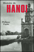 Histoire de Hanoï&nbsp;-&nbsp;Philippe Papin