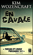 En cavale&nbsp;-&nbsp;Kim Wozencraft