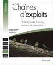 Chaînes d'exploits : scénarios de hacking avancés et prévention&nbsp;-&nbsp;Andrew Whitaker, Keatron Evans, Jack B. Woth