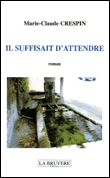 Il suffisait d'attendre