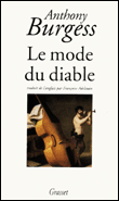 Le mode du diable&nbsp;-&nbsp;Anthony Burgess, Françoise Adelstain