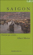 Saïgon&nbsp;-&nbsp;A. Morice