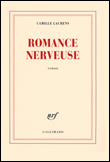 Romance nerveuse&nbsp;-&nbsp;Camille Laurens