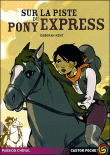 Sur la piste du Pony-express