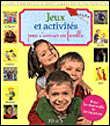 Jeux et activités en famille pour les mercredis et les vacances&nbsp;-&nbsp;Emmanuelle Lepetit, Luc Turlan