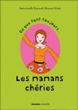 Ce que font toujours les mamans chéries&nbsp;-&nbsp;Emmanuelle Teyras, M. Poisot