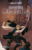 Hawk et Fisher, T2&nbsp;-&nbsp;Simon R. Green