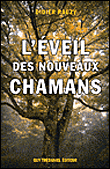 Eveil des nouveaux chamans&nbsp;-&nbsp;Rauzy
