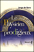 Le physicien amoureux&nbsp;-&nbsp;Jorge De Sena