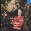 Georg Friedrich Haendel&nbsp;-&nbsp;Duetti amorosi