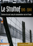 Le Struthof 1941-1944 - Inclus bonus&nbsp;-&nbsp;Histoire