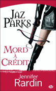 Jaz Parks, T3&nbsp;-&nbsp;Jennifer Rardin