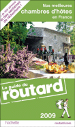 Guide du Routard Nos meilleures chambres d'hôtes en France
