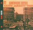 Keith Jarrett&nbsp;-&nbsp;Somewhere before