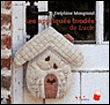 Les appliqués brodés de Lucie&nbsp;-&nbsp;Delphine Mongrand