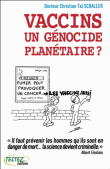 Vaccins, un génocide planétaire ?&nbsp;-&nbsp;Christian Tal Schaller