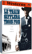 Le Train sifflera trois fois