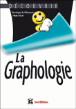 Découvrir la graphologie&nbsp;-&nbsp;V. De Villeneuve, S. Lascar