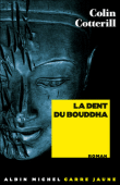 La dent du Bouddha&nbsp;-&nbsp;Colin Cotterill