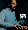 Jimmy Smith&nbsp;-&nbsp;Fats Waller