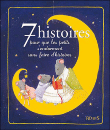 7 histoires pour se coucher sans faire d'histoires&nbsp;-&nbsp;Karine-Marie Amiot