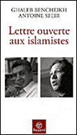 Lettre ouverte aux islamistes&nbsp;-&nbsp;Ghaleb Bencheick, Antoine Sfeir