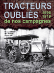 Tracteurs oubli�s de nos campagnes, 1896-1918